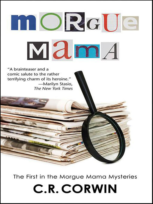 Title details for Morgue Mama by C. R. Corwin - Wait list